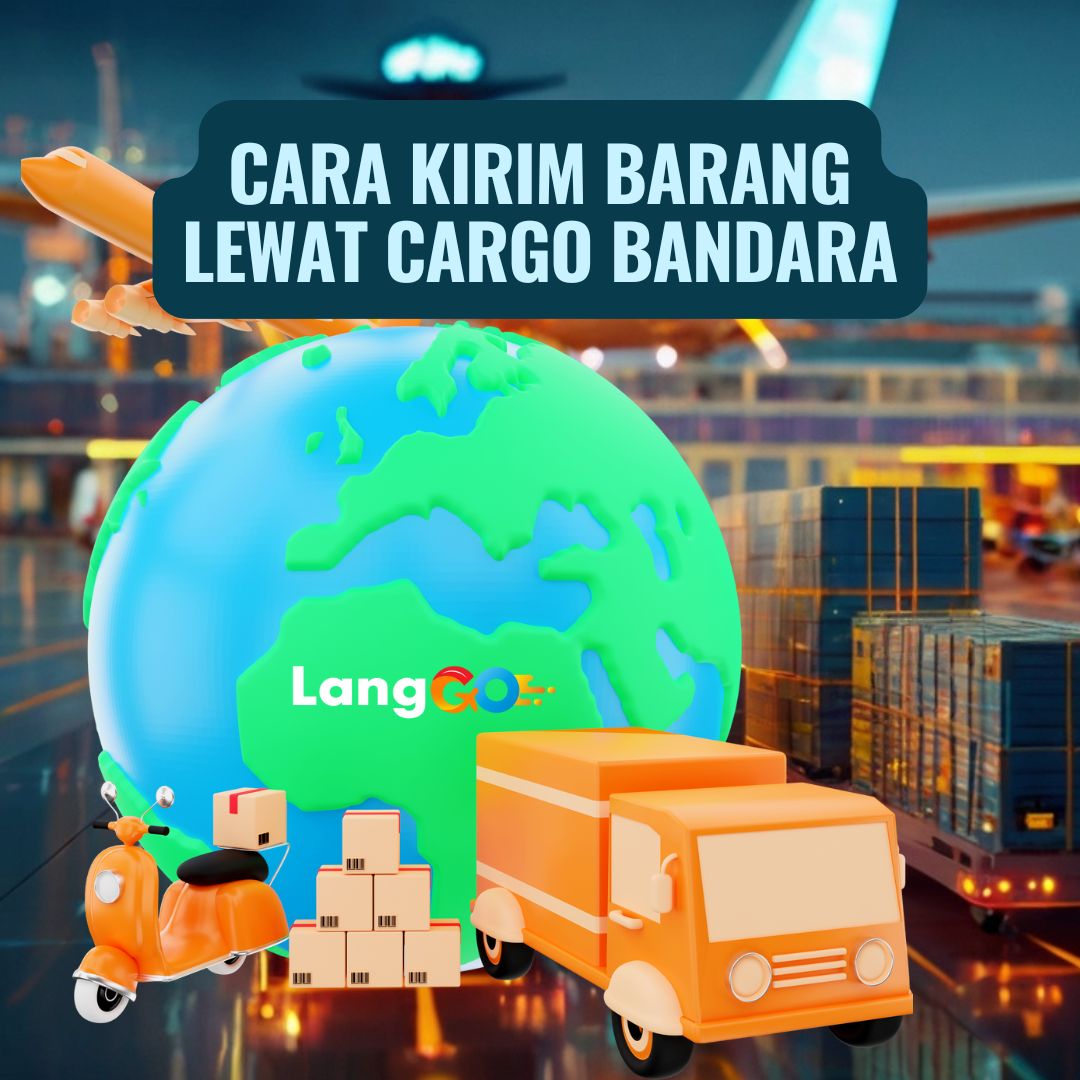Cara Kirim barang lewat cargo bandara