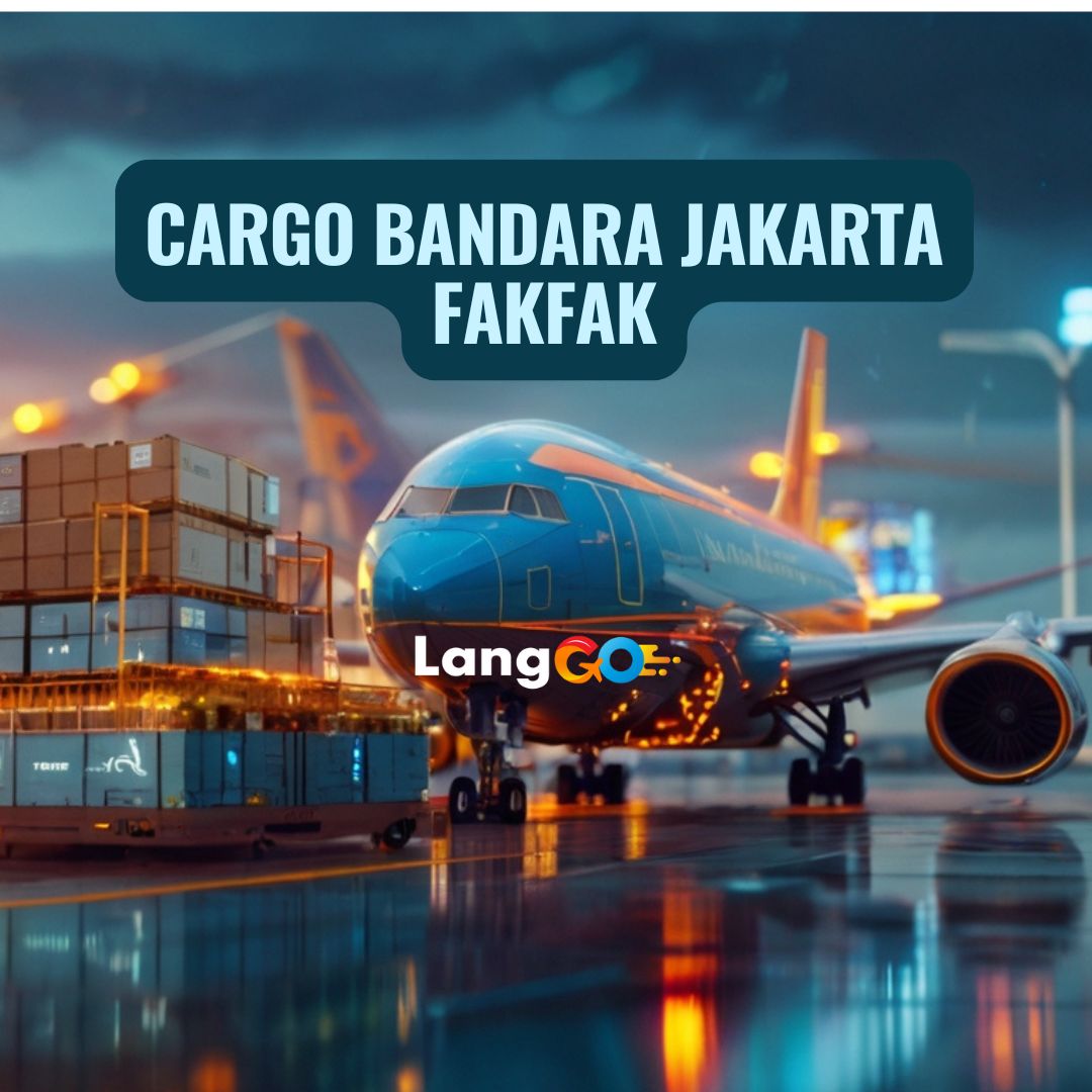 Cargo Bandara Jakarta Fakfak