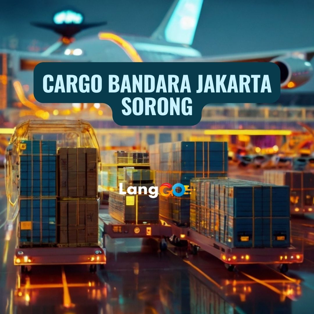 Cargo Bandara Jakarta Sorong