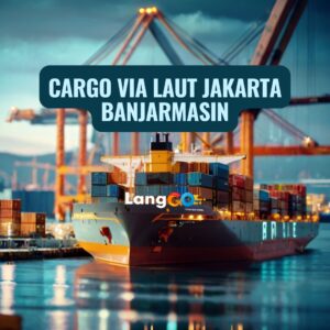 Cargo Laut Jakarta Banjarmasin