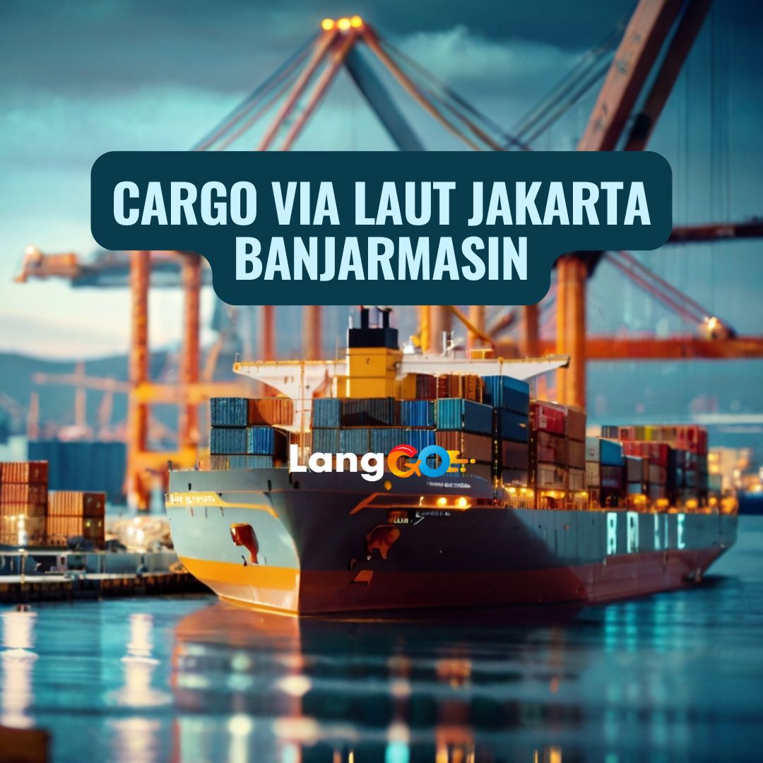 Cargo Laut Jakarta Banjarmasin