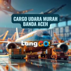 Cargo UDARA MURAH BANDA ACEH